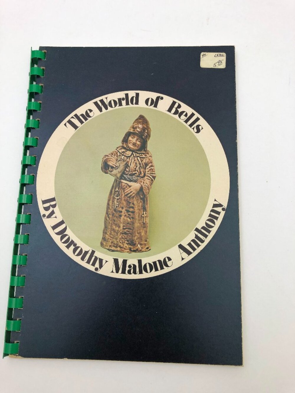 The World of Bells Dorothy Malone Anthony PB Spiral Bound